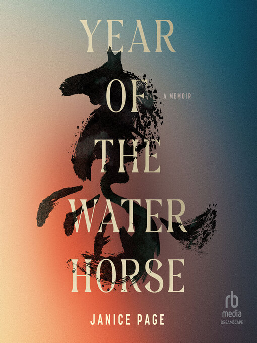 Title details for Year of the Water Horse by Janice Page - Wait list